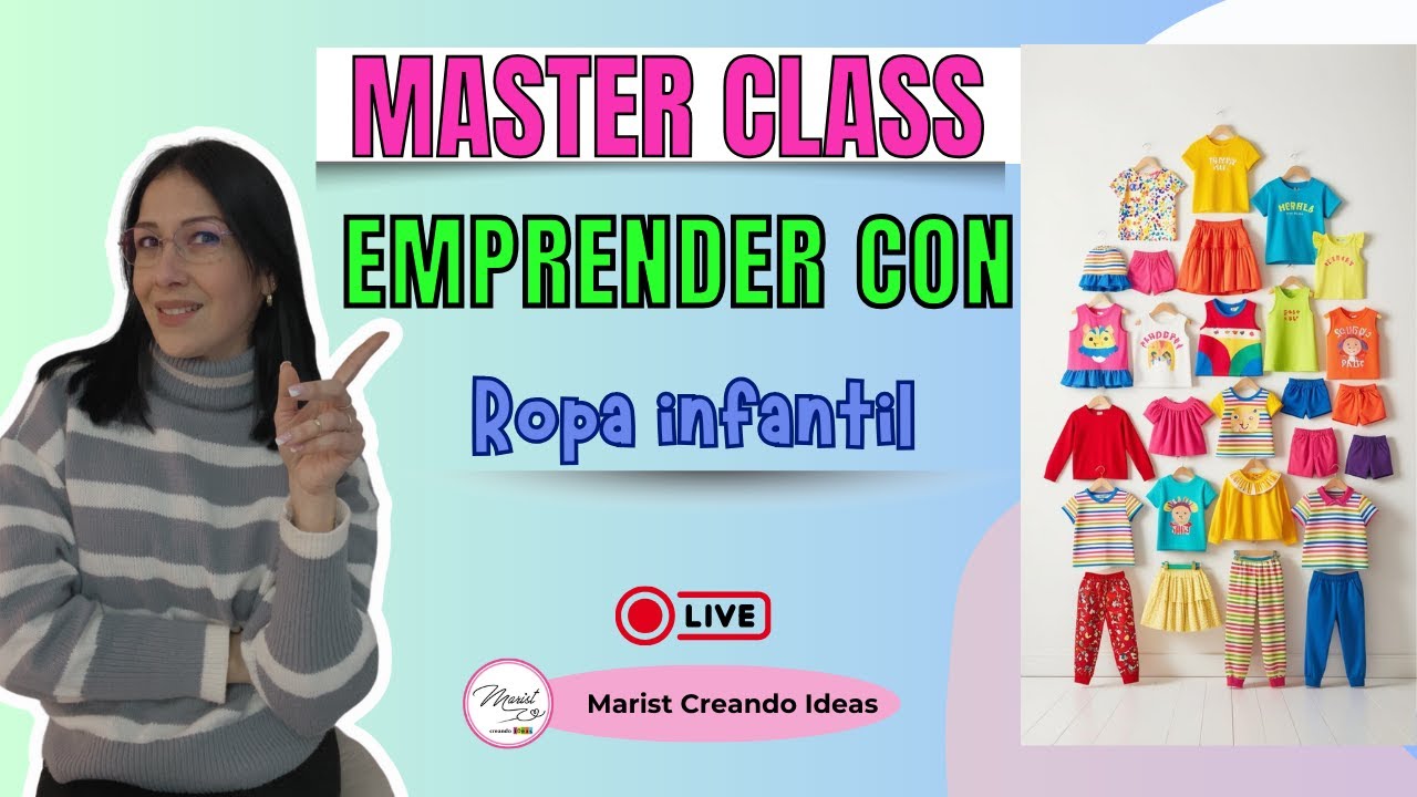 #165 ¡Emprende desde casa con ropa infantil y transforma tu pasión en éxito!✨