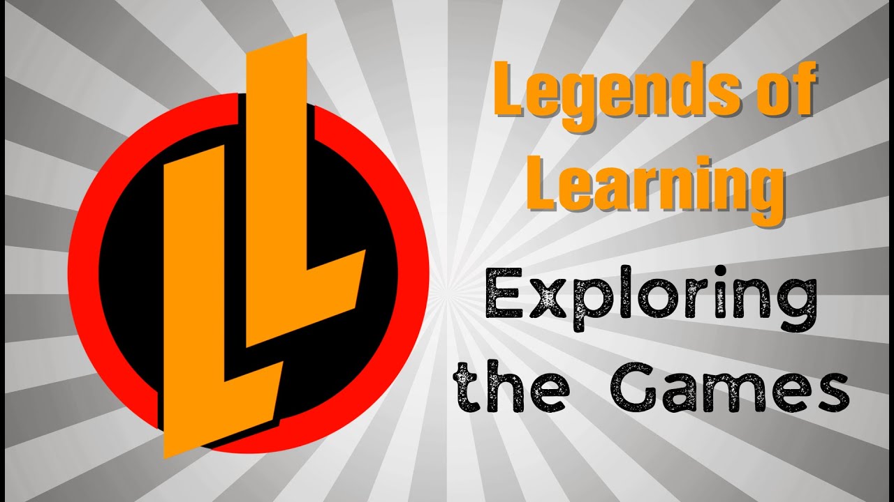 Legends of Learning: Exploring the Games