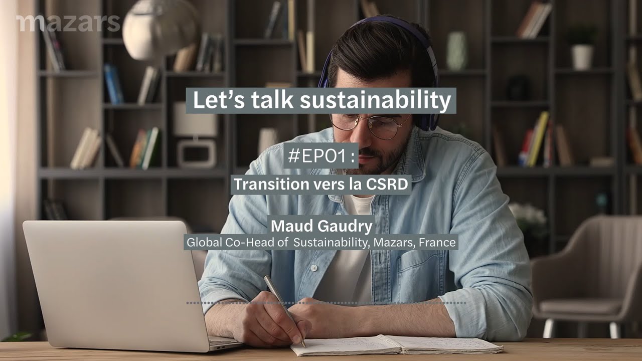EP01 | Transition vers la CSRD, Maud Gaudry, Mazars