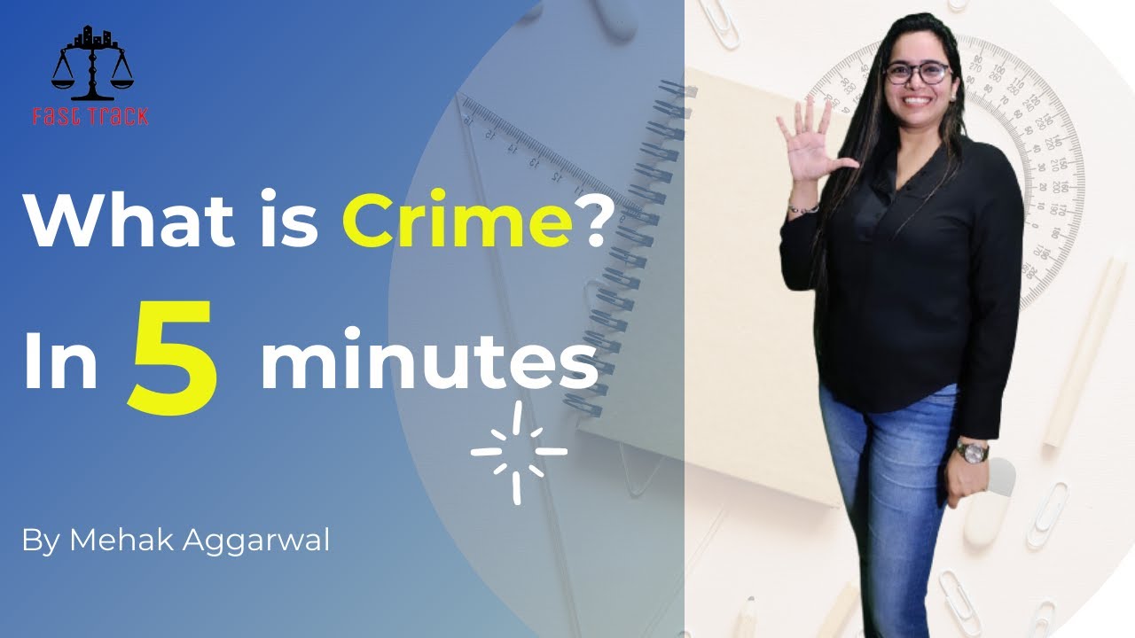 Topic 1 | What is a Crime? | IPC | Actus Reus and Mens Rea | Fast Track by Mehak Aggarwal