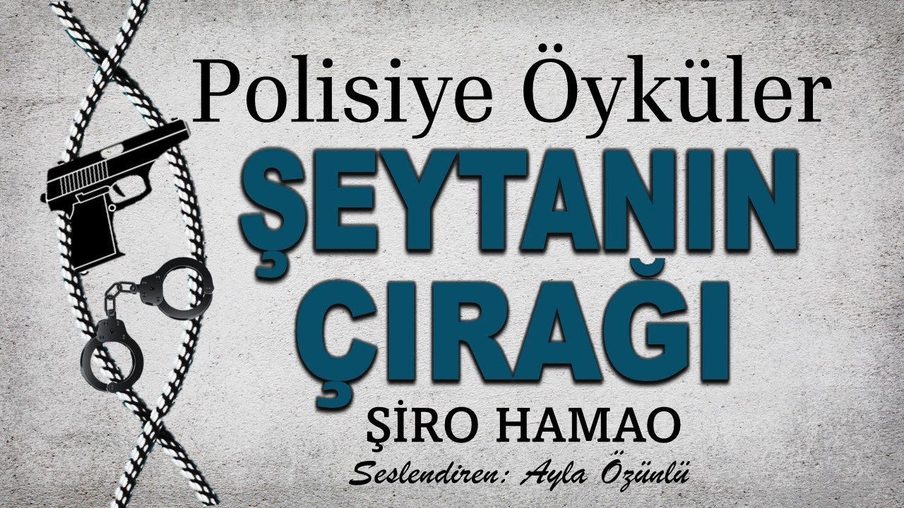 ŞEYTANIN ÇIRAĞI - ŞİRO HAMAO - Sesli öykü