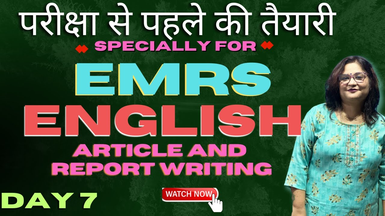 Article and Report  Writing EMRS English TGT PGT Day 7 I Start Preparing for EMRS English