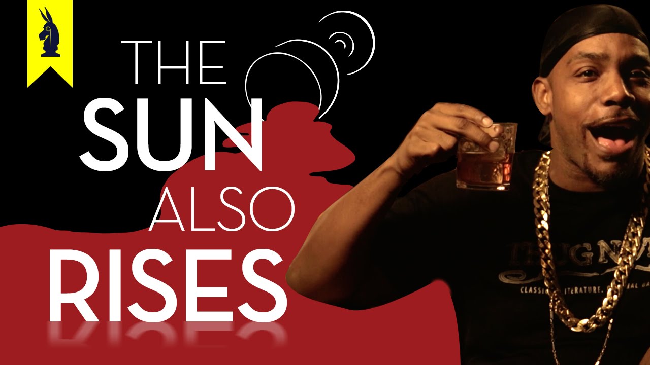 The Sun Also Rises (Hemingway) - Thug Notes Summary and Analysis