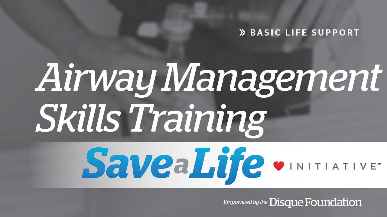 Airway Management Skills Training - Basic Life Support (BLS) (2025)