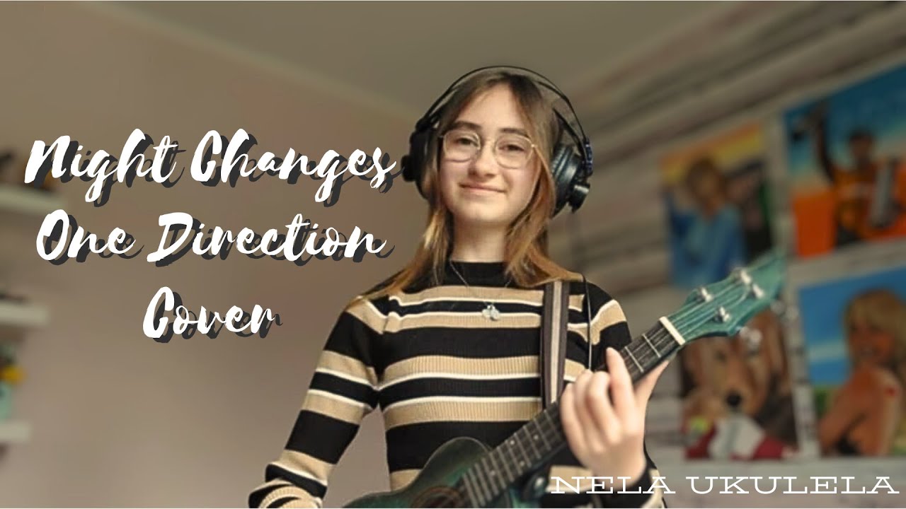 One Direction - Night Changes | Ukulele Cover