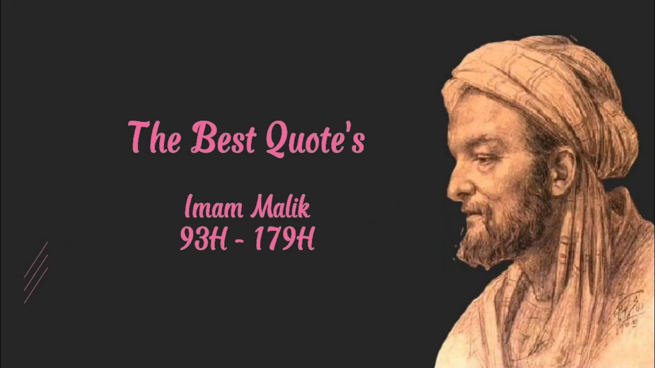 The Best Quote's by Imam Malik (Narrative)