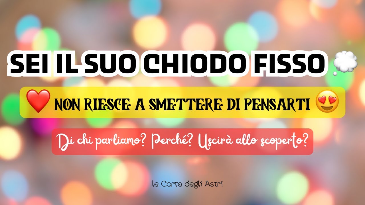 💭 TI PENSA INSISTENTEMENTE! 💗 Di chi parliamo? 🔮 Perché lo fa? Cosa vuole? Farà qualcosa? ✨
