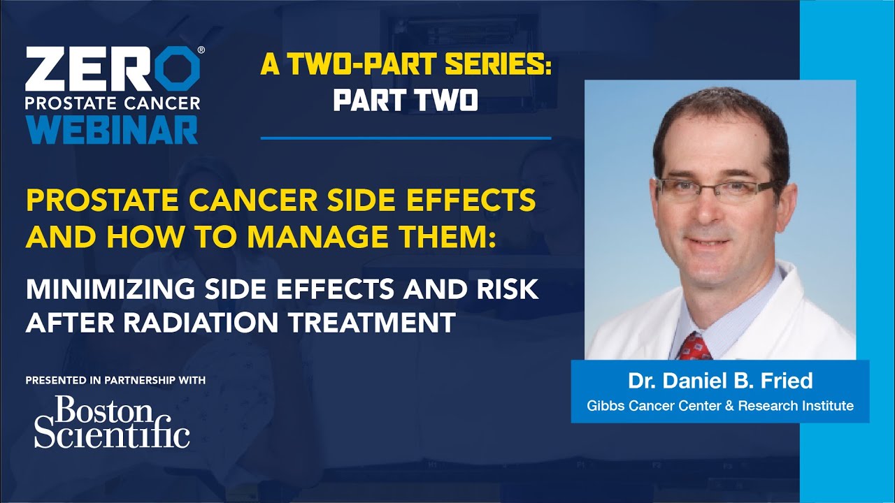 Prostate Cancer Side Effects & How to Manage Them | Minimizing Side Effects & Risk After Radiation