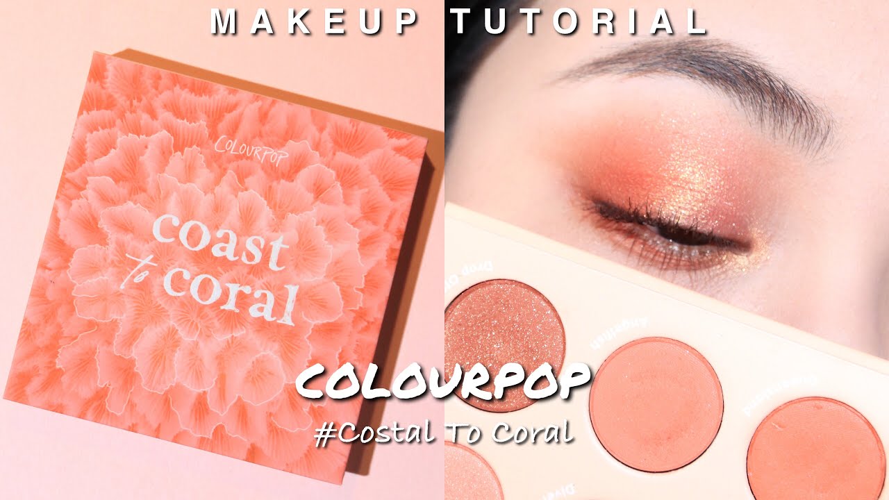 Colourpop NEW！palette tutorial #Costal to coral