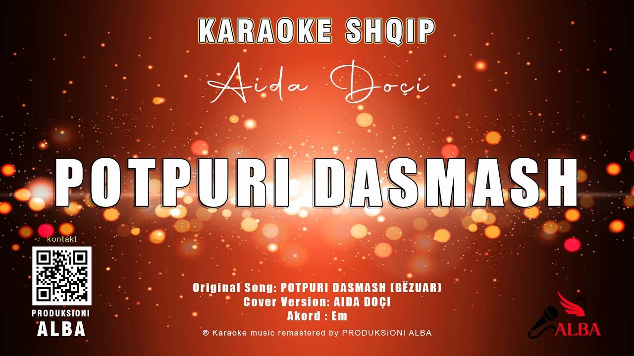 Karaoke Shqip - POTPURI ME KËNGË DASMASH (AIDA DOÇI