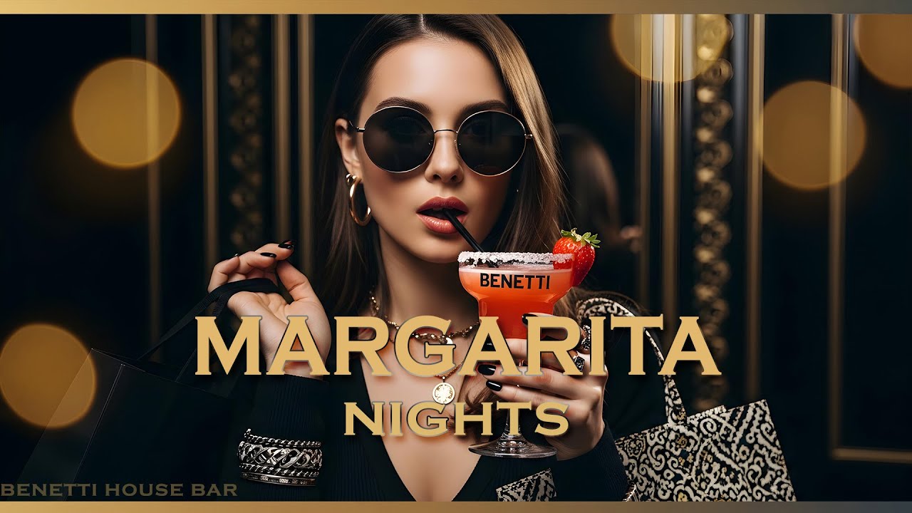 Margarita Nights | Deep House Mix 2026 | Our Pleasure Vibes & Benetti House Bar Feelings