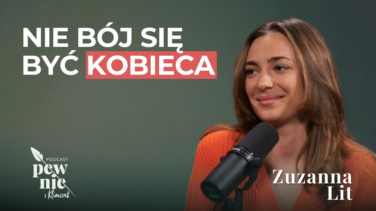 Jak odkrywanie kobiecości zwiększy Twoją pewność siebie? || Zuzanna Lit
