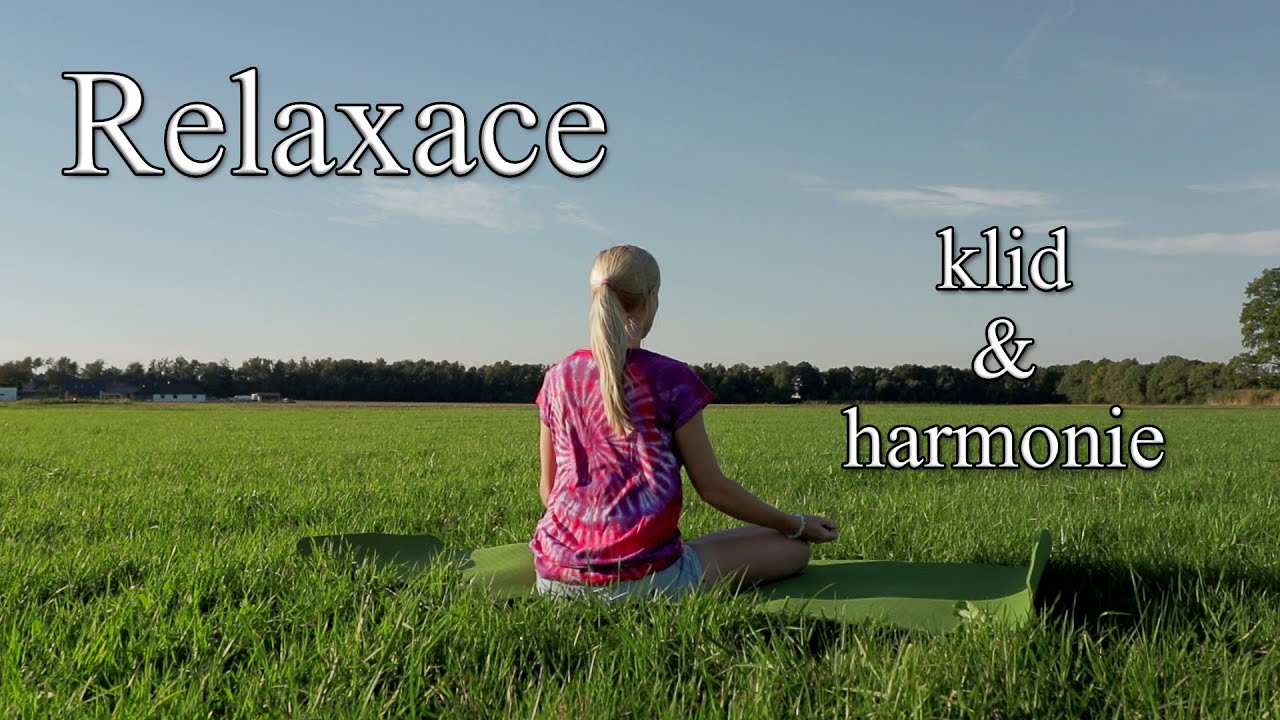 Relaxace - Klid & Harmonie