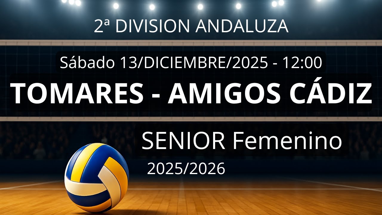 TOMARES - AMIGOS CÁDIZ (SENIOR FEMENINO Voley)