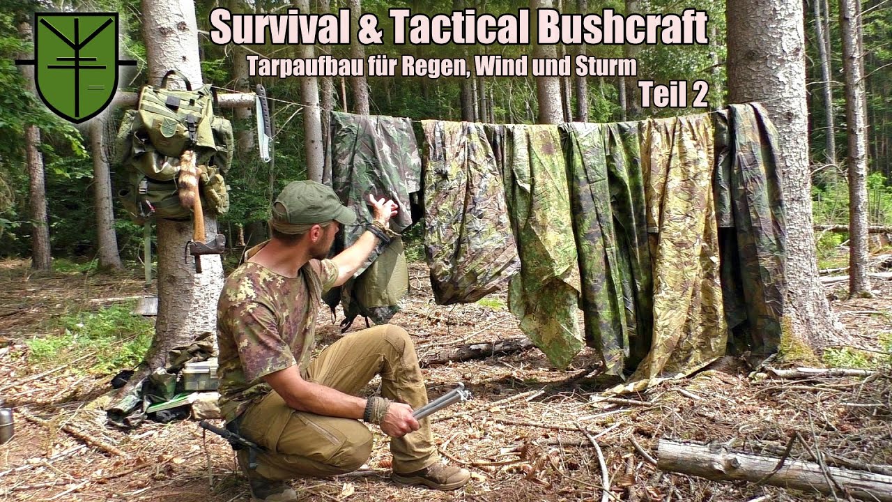 Tarp Aufbauvarianten für Regen, Wind und Sturm (Survival & Tactcial Bushcraft) Teil: 2
