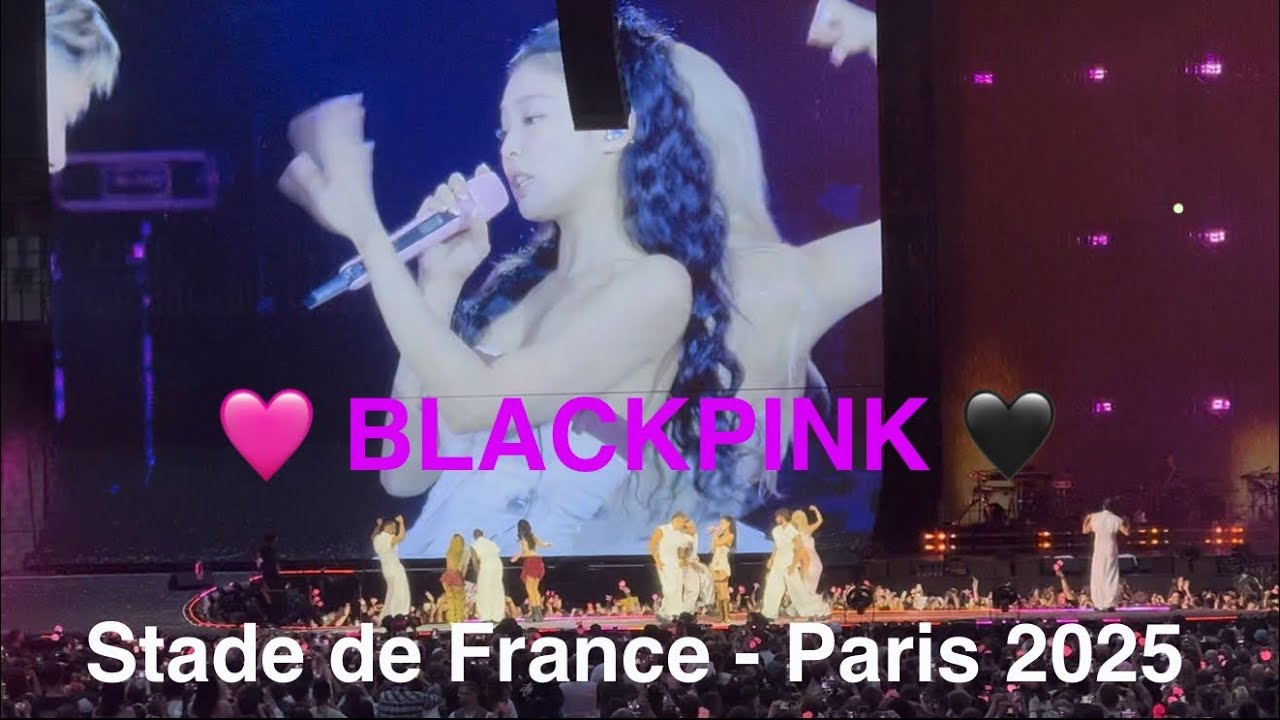 BLACKPINK - Whistle - Deadline - Paris - 02.08.2025
