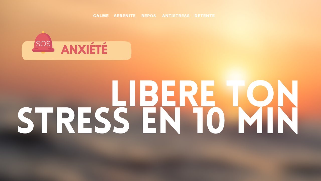 Libérez votre anxiété et votre stress en 10 min - son relaxant apaisant 432Hz (détente profonde)