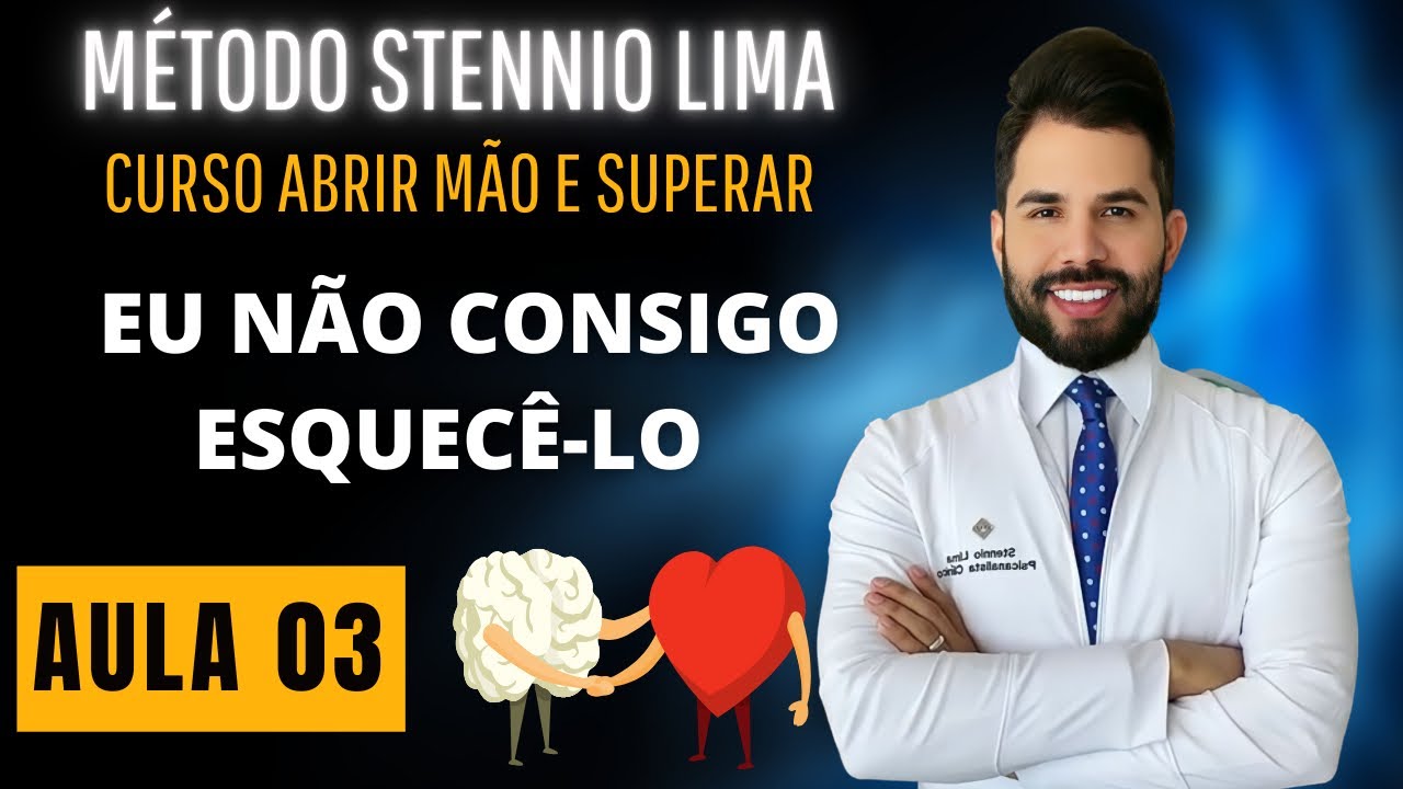 Aula 03 | curso abrir mão e superar