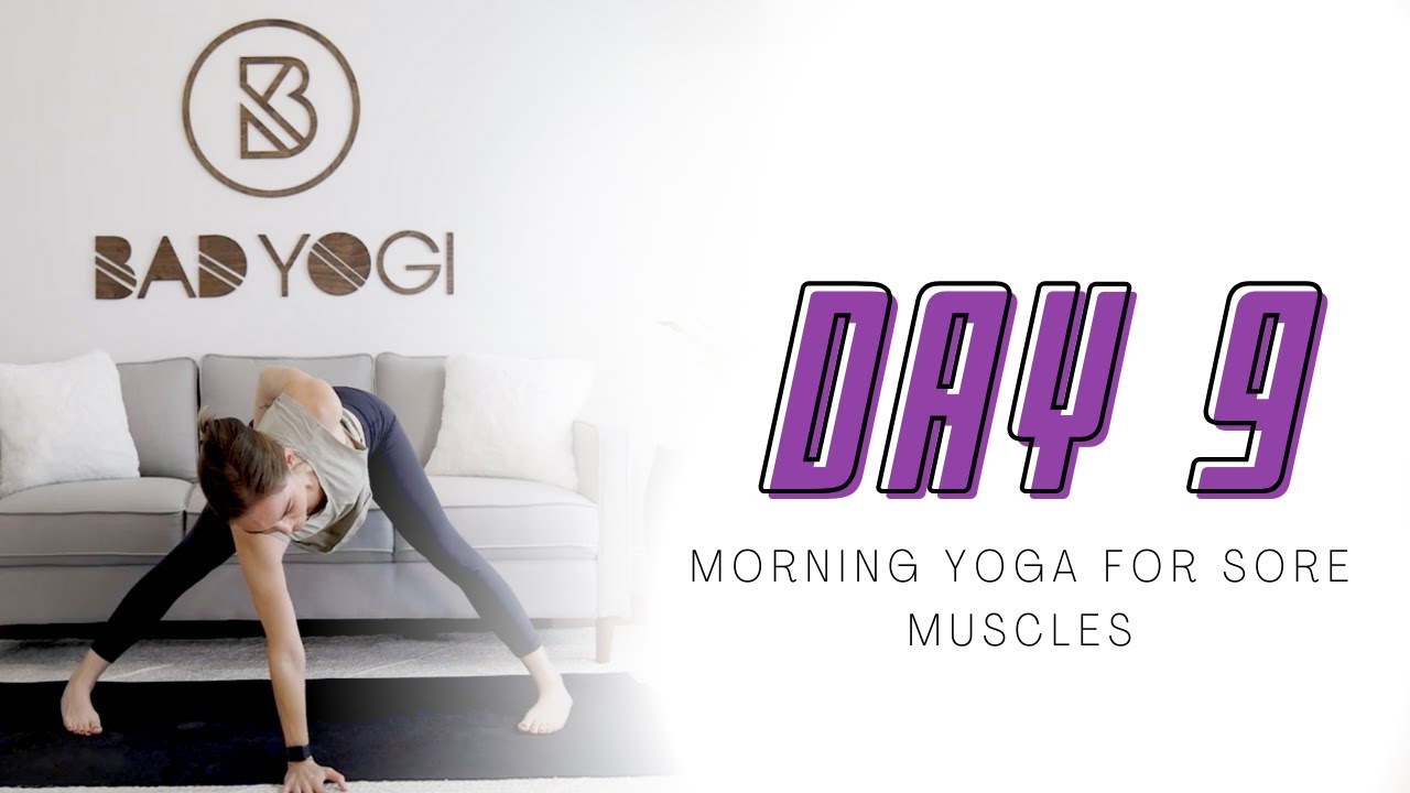 15-Day Yoga Ritual Challenge Day 9 - Morning Yoga for Sore Muscles