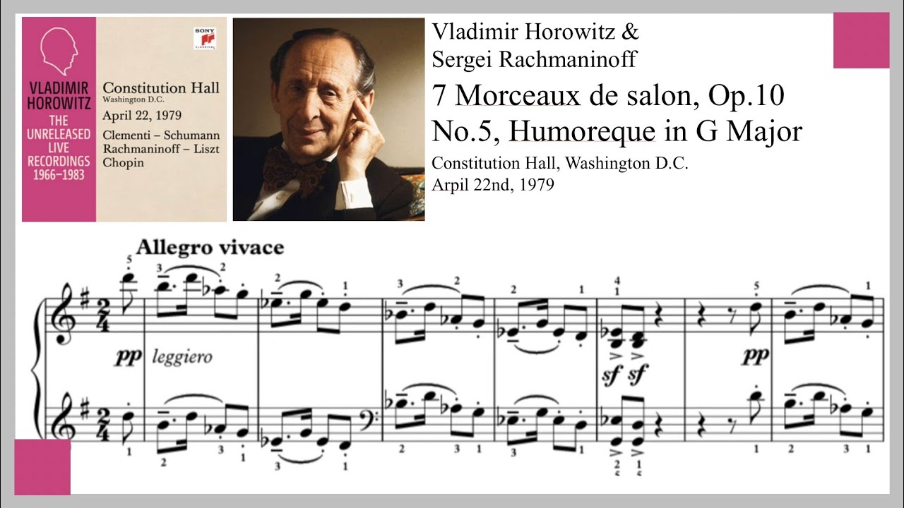 7 Morceaux de salon, Op.10 No.5, Humoreque in G Major - Sergei Rachmaninoff [Horowitz 1979]