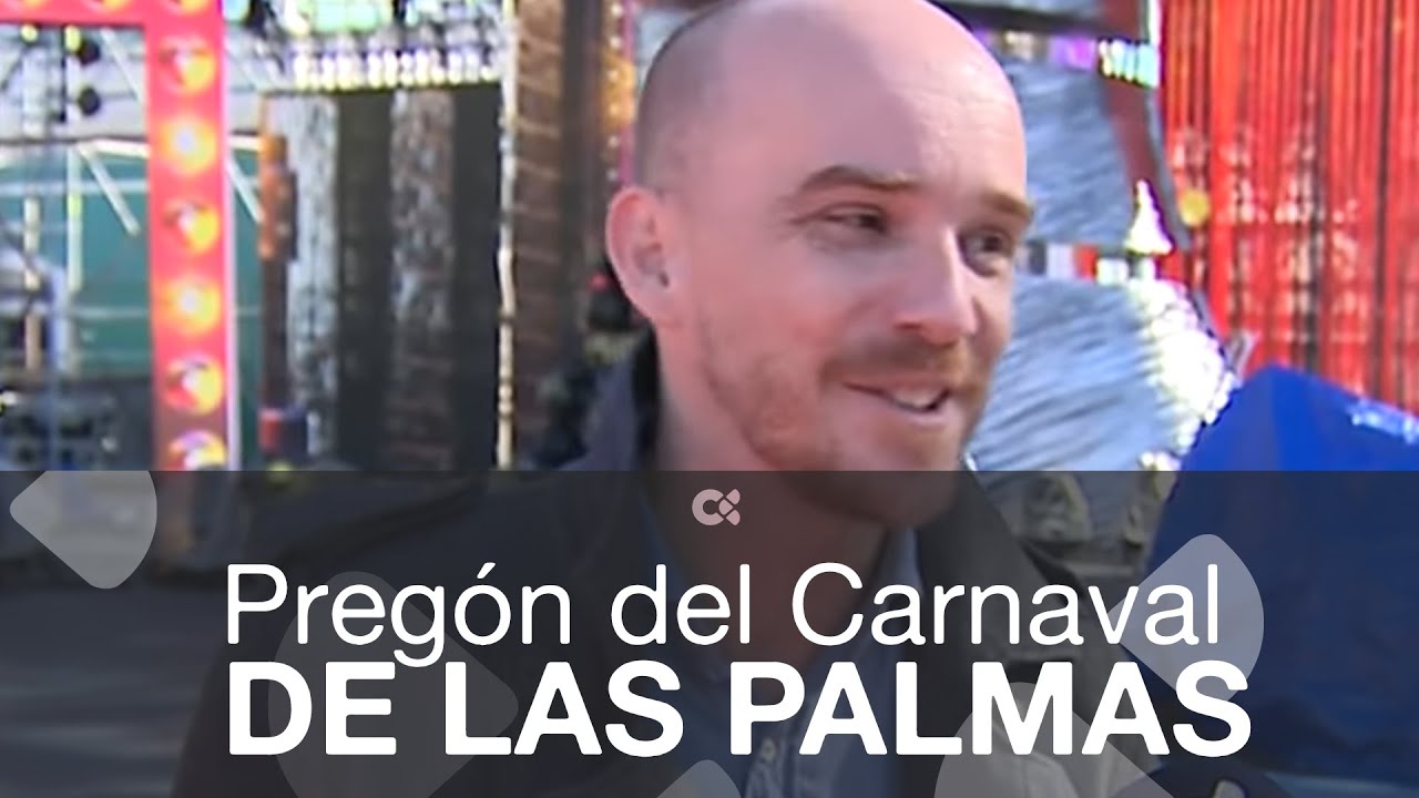 Pregón del Carnaval de Las Palmas de Gran Canaria