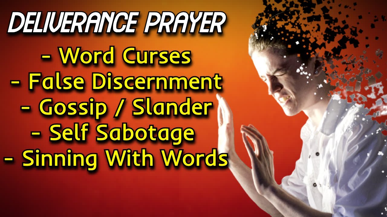 Deliverance From Word Curses Gossip False Discernment Slander