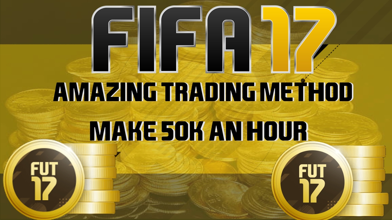 FIFA 17 AMAZING TRADING METHOD! MAKE 50K PER HOUR!