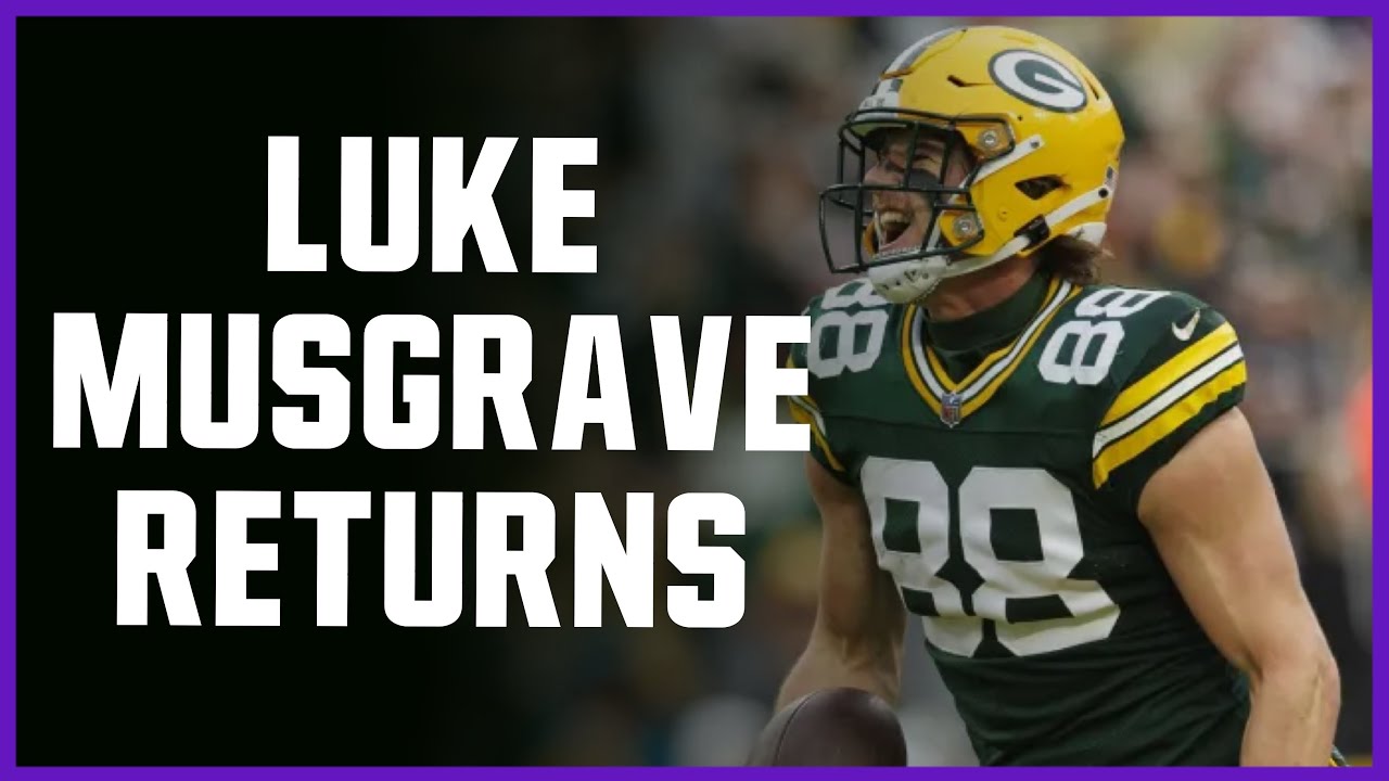 Packers Luke Musgrave: A Look at His Comeback from Injured Reserve