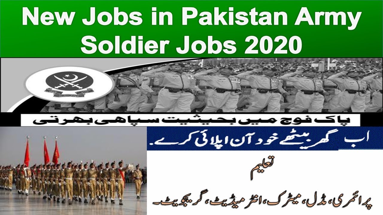 New Jobs in Pakistan Army Soldier Jobs 2020 And Online Apply Procedure.