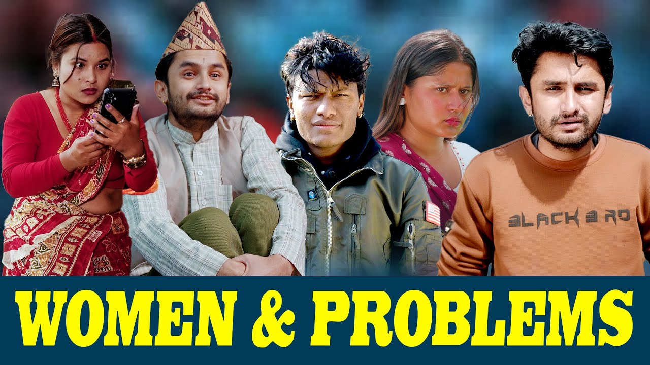 Women & Problems | The Pk Vines