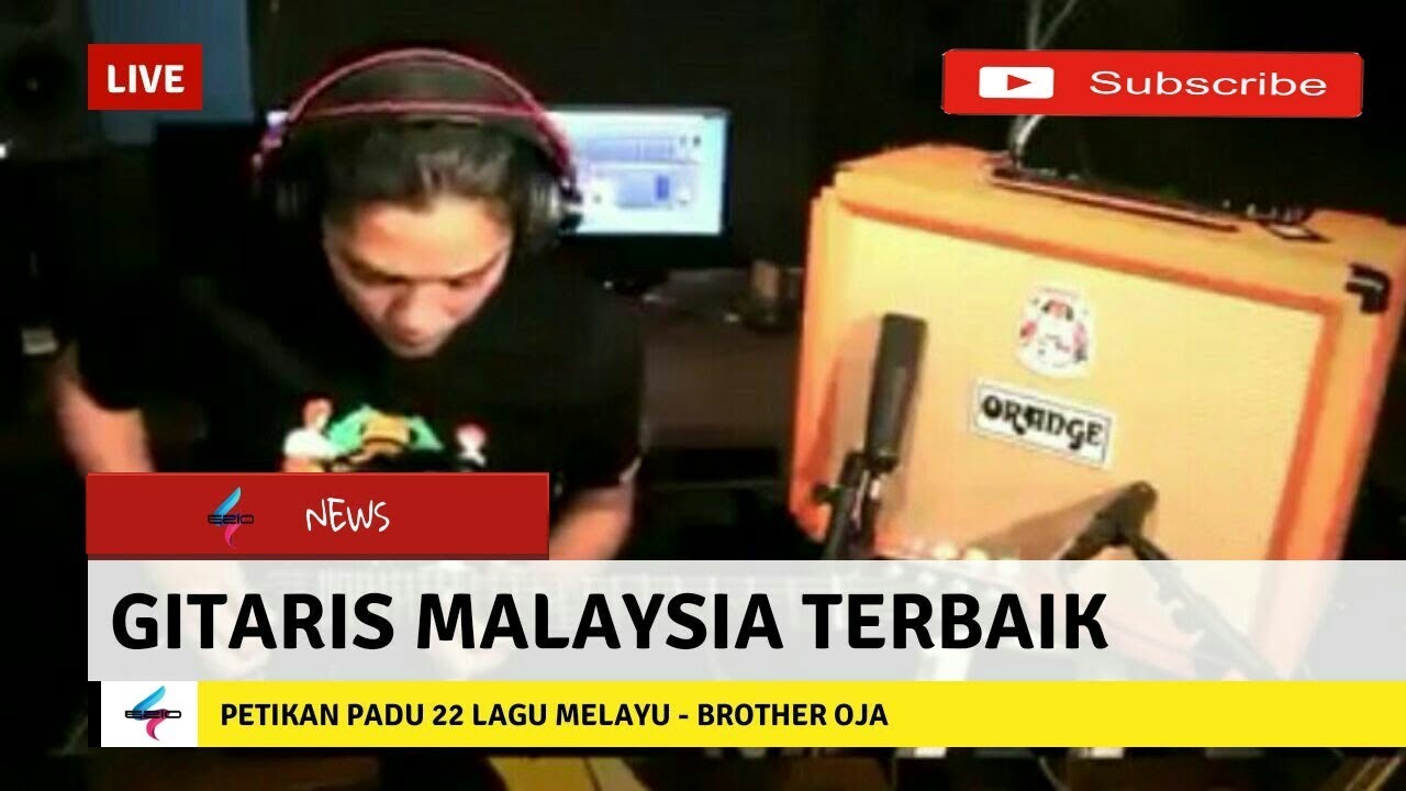 Mantap Bro Oja-Gitaris Malaysia Terbaik