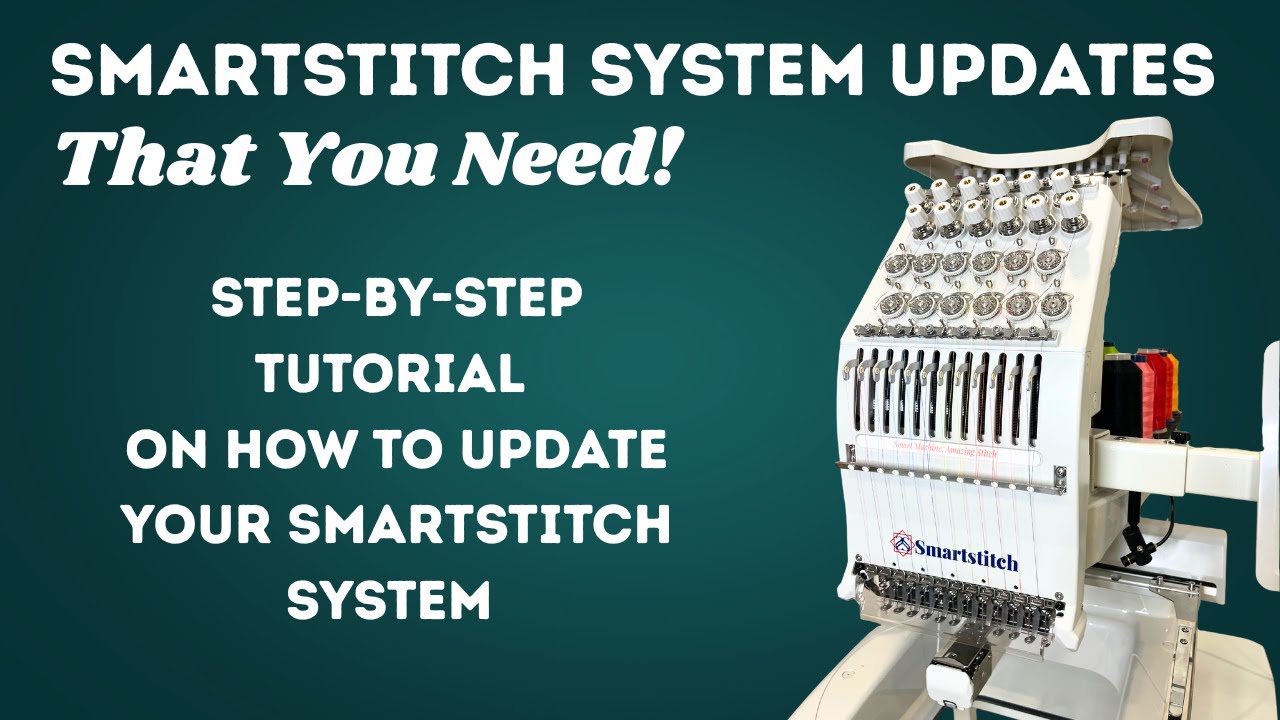 Must See Smartstitch System Updates!