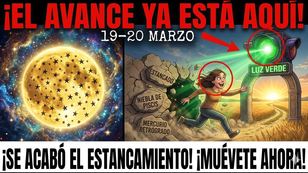 La Luna en Aries MAÑANA lo CAMBIA TODO   3 Signos Reciben Luz Verde (19 Marzo)
