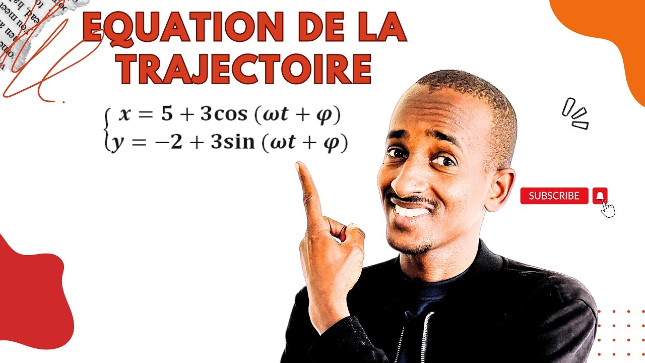Détermination de l'équation de la trajectoire à partir des équations horaires