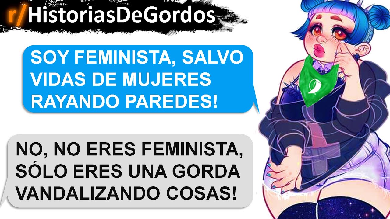 Ni una menos, vivas las queremos! | Historias De Gordos | Reddit