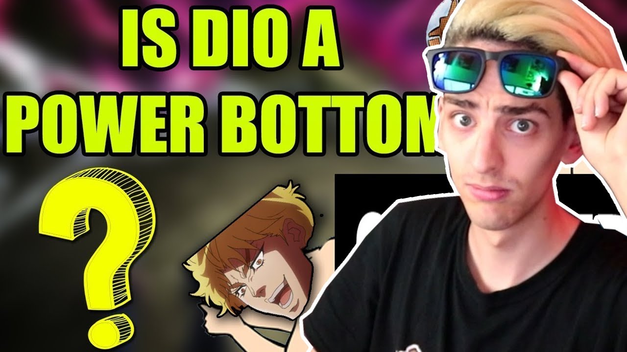 Vegeto Reacts To IS DIO A POWER BOTTOM?