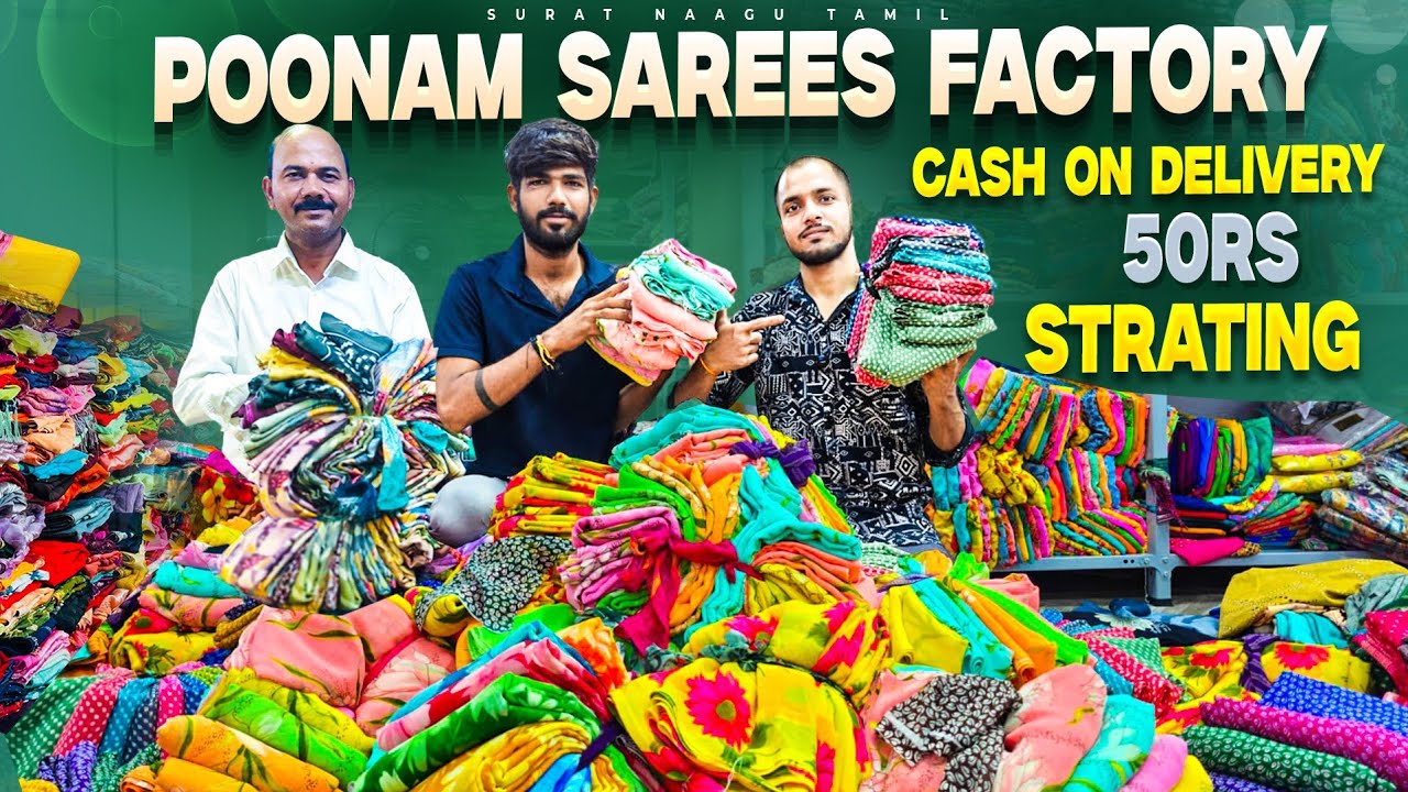 Poonam sarees tamilnaadu factory surat || cash on delivery #suratnaagutamil #sareesbusiness 
