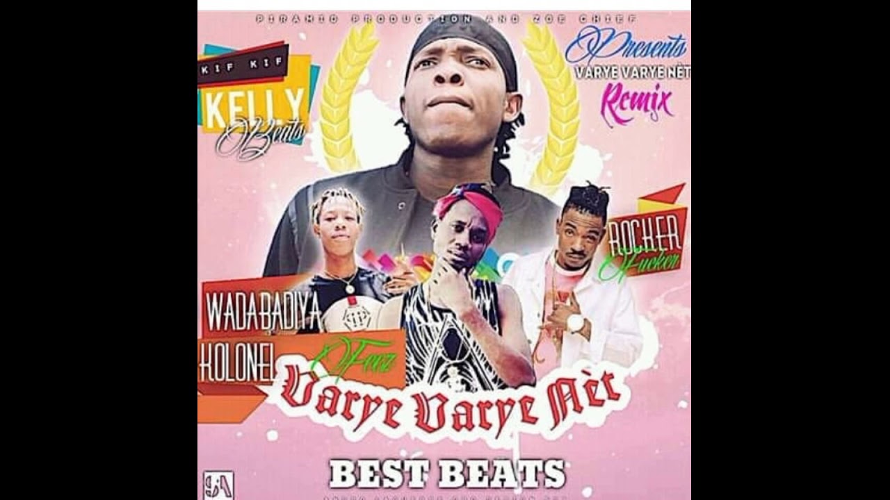Varye Net - Maestro Kelly x  Kolonel Freez x Rocke