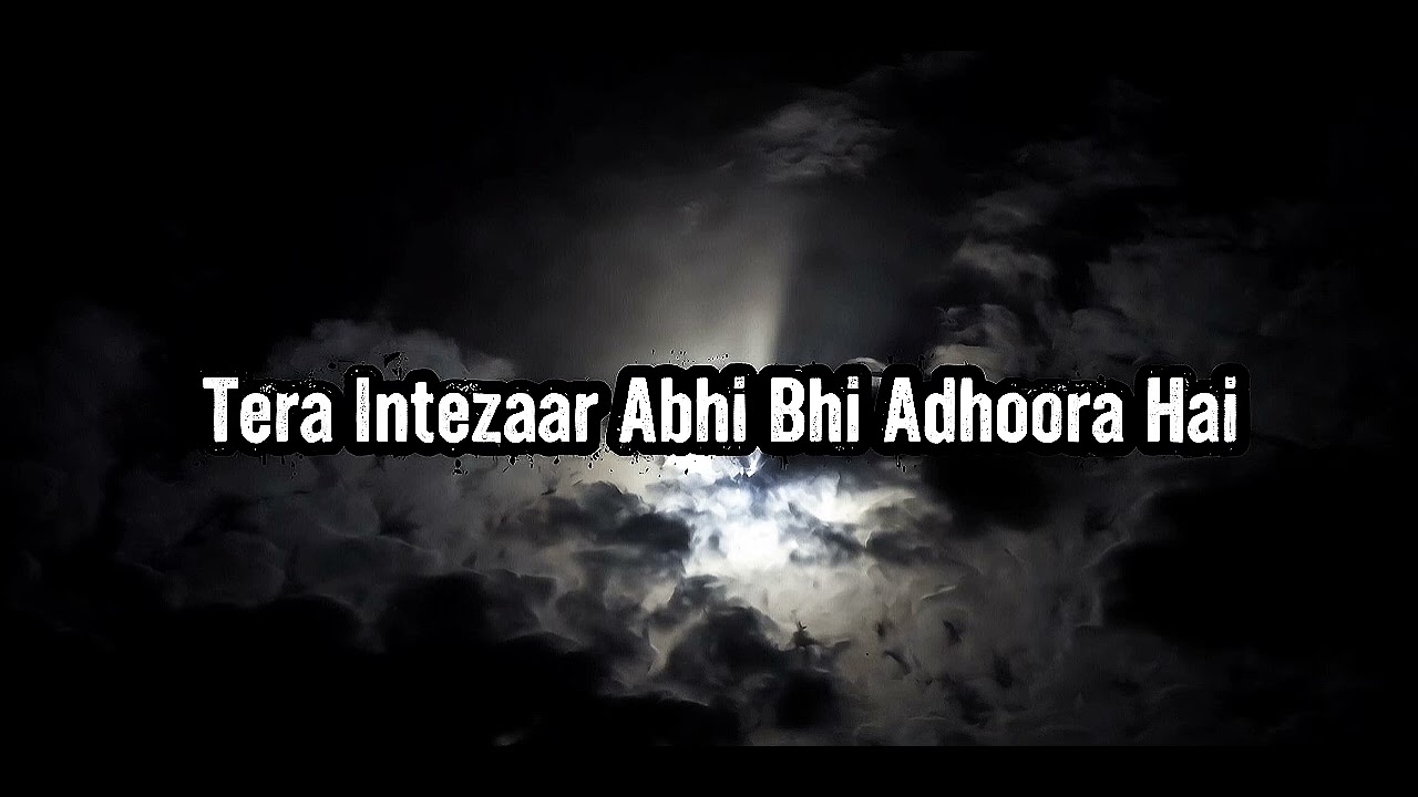 💔Tera Intezaar Abhi Bhi Adhoora Hai💔 | Slowed + Reverb | #new #viral #trending #shorts #viral #music