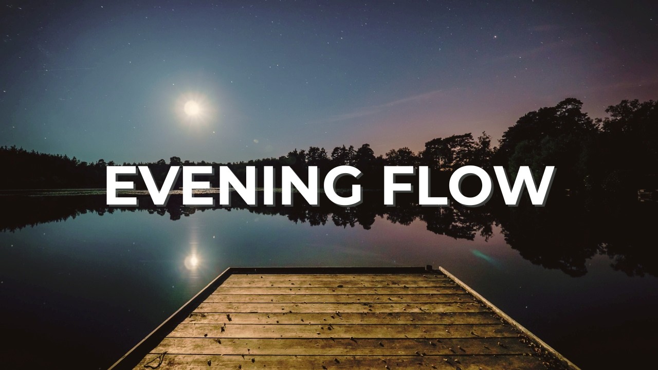 Evening Flow 🌇🎧 Calm Lo-Fi for Relaxed Focus & Unwinding | Rise & Vibe Radio