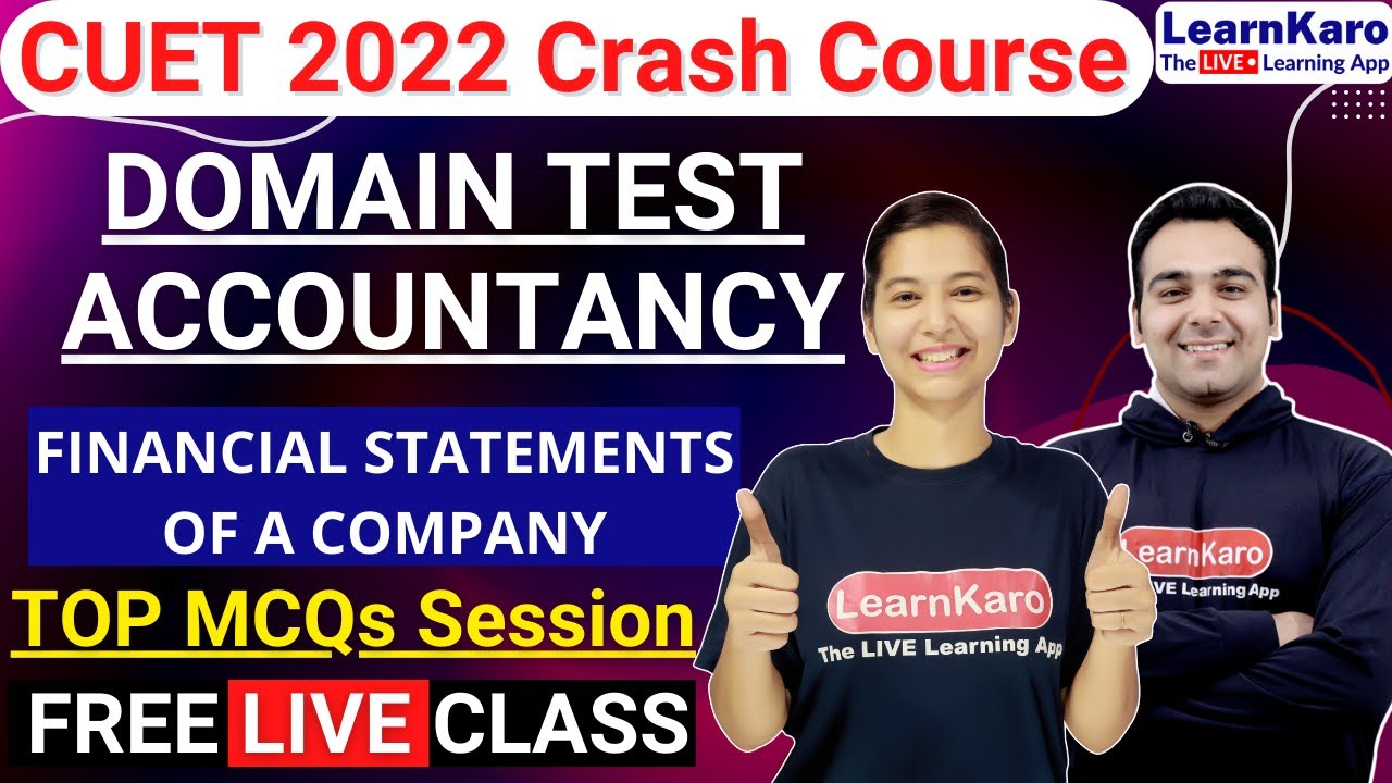 CUET 2022 Domain Test - Accountancy | Financial Statements of A Company Top 30 MCQs