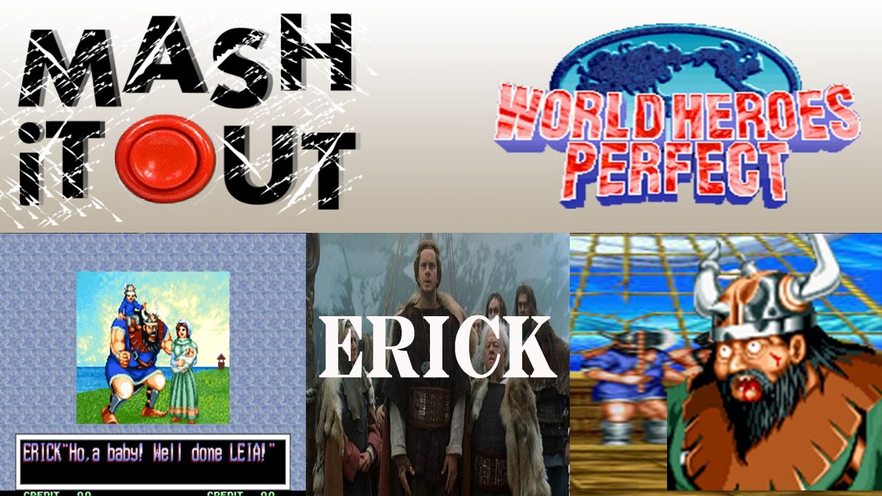 World Heroes Perfect: Erick Guide