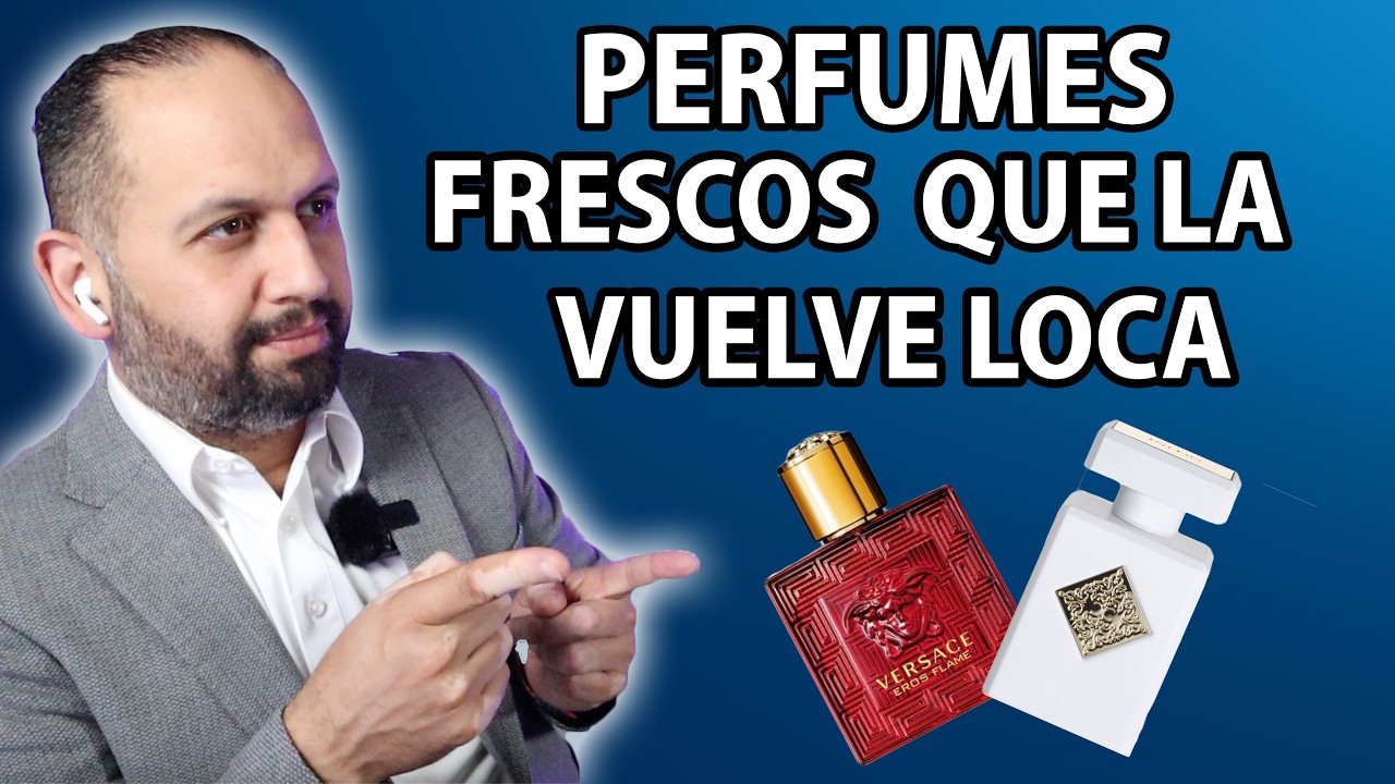 TOP 10 Perfumes Frescos Que Vuelven Locas a las Mujeres