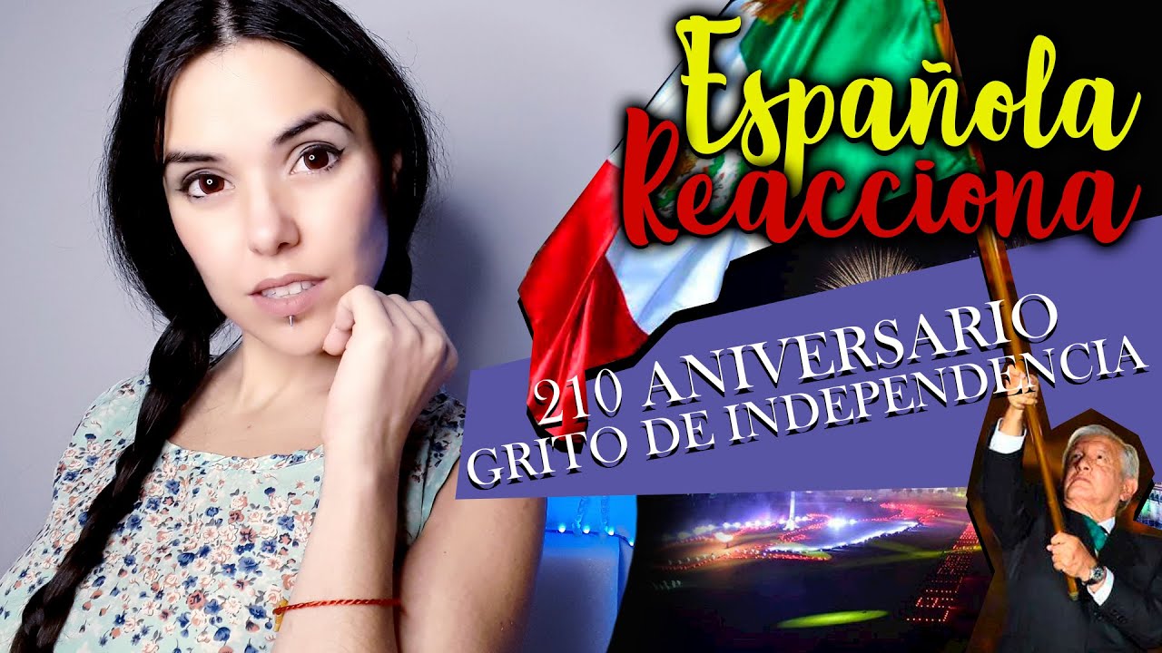 ESPAÑOLA REACCIONA al GRITO DE INDEPENDENCIA - MÉXICO - 210 ANIVERSARIO - Se me pone piel Chinita