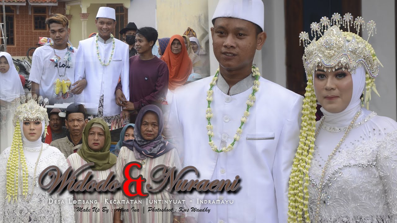 Pernikahan WIDODO & NURAENI | 29 Januari 2022 | Desa Lombang Kec. Juntinyuat - Indramayu