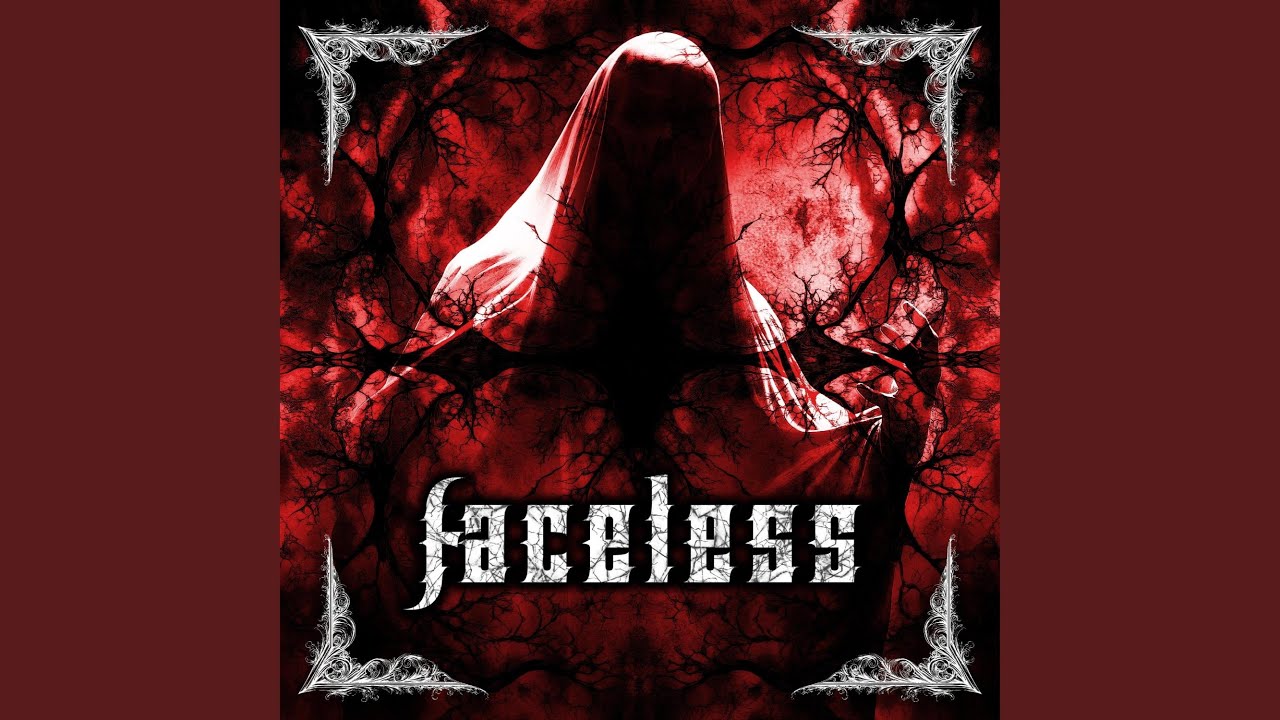 FACELESS