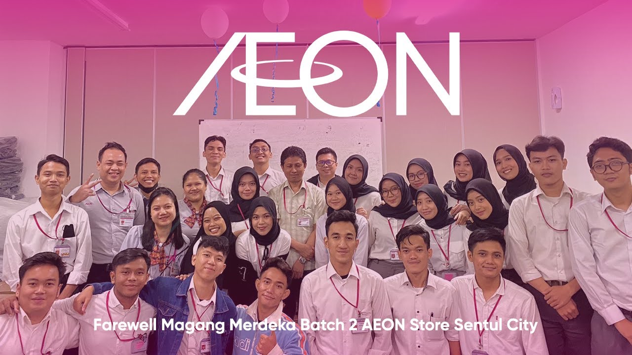 Magang Merdeka Batch 2 AEON Sentul City Memory