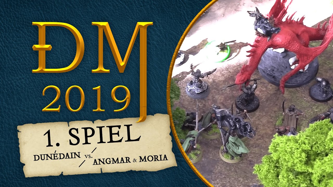 Mittelerde Tabletop Battle Report - Deutsche Meisterschaft 2019 - Dunedain vs. Angmar & Moria