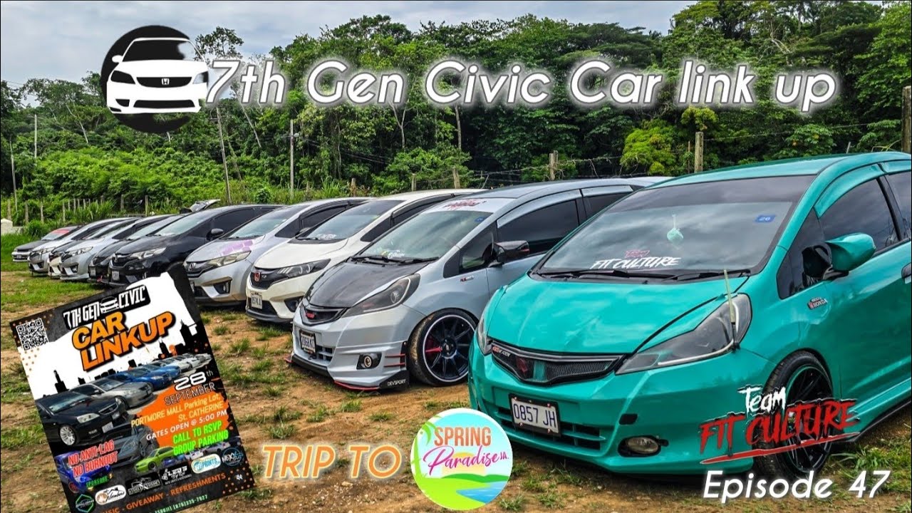 7th Gen Civic Car Linkup at Portmore Mall | Fit Culture Trip To Spring Paradise River | Episode: 47