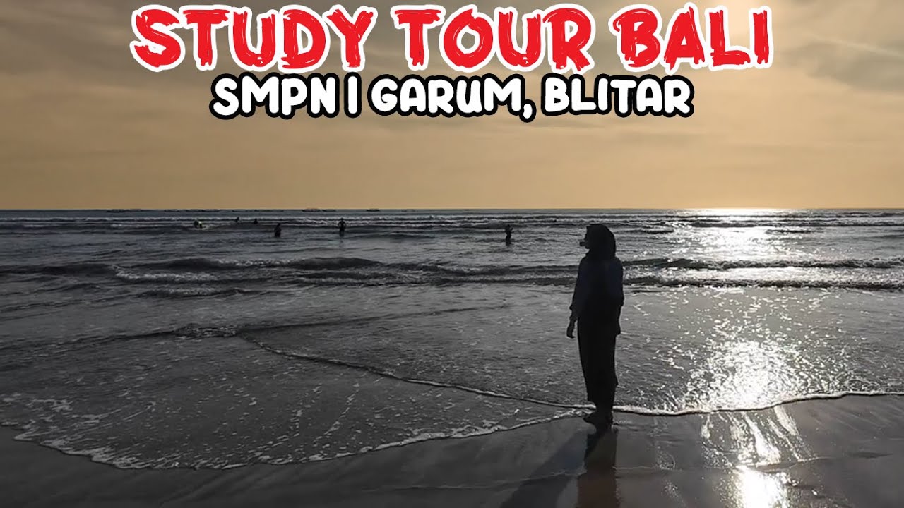 Study Tour SMPN 1 Garum ke Bali Tahun 2024 | Wisata Bali